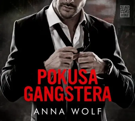 audiobook Pokusa gangstera - Anna Wolf