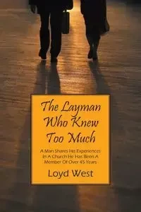 The Layman Who Knew Too Much - Loyd West