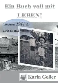 Ein Buch voll mit Leben - Karin Goller