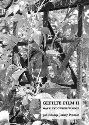 Gefilte film T.2 Wątki żydowskie w kinie - red. Joanna Preizner