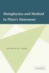 Metaphysics and Method in Plato's Statesman - Sayre Kenneth M.