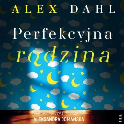 audiobook Perfekcyjna rodzina - Alex Dahl
