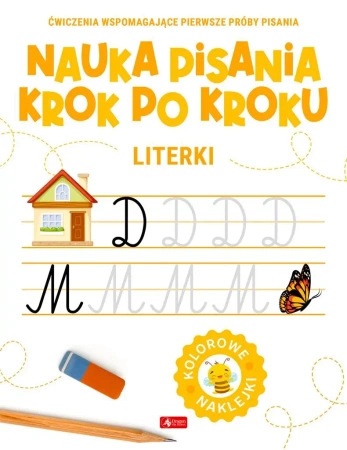Nauka pisania krok po kroku. Literki - praca zbiorowa
