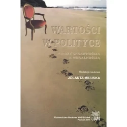 Wartości w polityce - RED.MILUSKA J.
