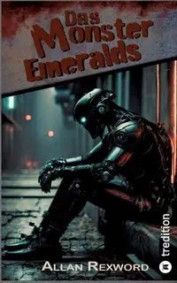 Das Monster Emeralds - Allan Rexword