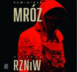 audiobook Osiedle RZNiW - Remigiusz Mróz