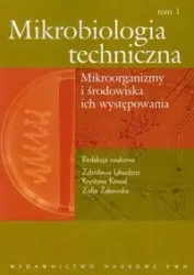Mikrobiologia techniczna t.1 PWN - Zdzisława Libudzisz, Krystyna Kowal, Zofia Żakowska