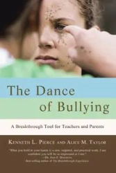 The Dance of Bullying - Taylor Alice M.