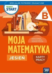 Pewny start. Moja matematyka Jesień KP poz.B - Bożena Kowalska, Anna Krasnodębska, Mokrzycka Agn