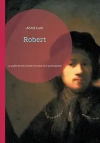 Robert - Gide André