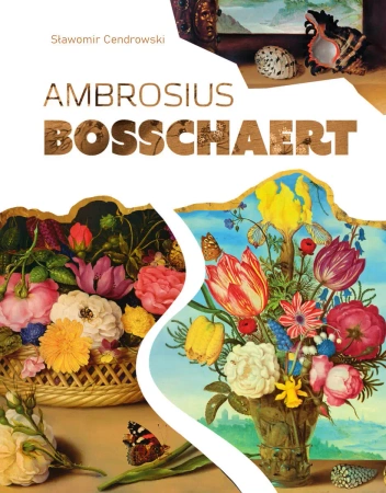 Ambrosius Bosschaert - Sławomir Cendrowski