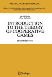 Introduction to the Theory of Cooperative Games - Peleg Bezalel
