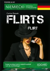 Niemiecki. Kryminał z ćwiczeniami. Flirts. Flirt - Carina Rassek