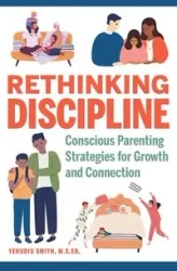 Rethinking Discipline - Smith Yehudis