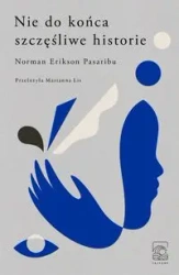 Nie do końca szczęśliwe historie - Norman Erikson Pasaribu