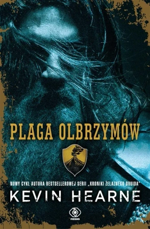 Siedem kenningów T.1 Plaga olbrzymów - Kevin Hearne