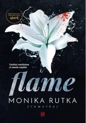 Flame - Monika Rutka