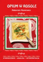 Opium w rosole - Danuta Anusiak