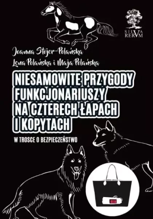 Niezwykłe przygody funkcjonariuszy... cz.2/kolor - Joanna Stojer-Polańska