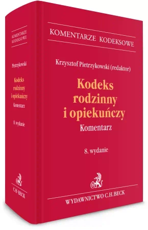 Kodeks rodzinny i opiekuńczy. Komentarz - praca zbiorowa