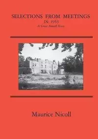 Selections from Meetings in 1953 - Maurice Nicoll