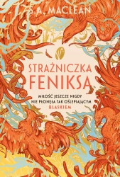 Strażniczka feniksa (barwione brzegi) - S. A. MacLean
