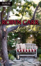 eBook Apetyt na miłość - Robyn Carr mobi epub