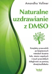 Naturalne uzdrawianie z DMSO - praca zbiorowa