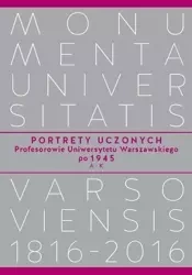 Portrety Uczonych Profesorowie Uniwersytetu Warszawskiego po 1945, A−K - Baraniewski Waldemar, Tygielski Wojciech, Wróblewski Andrzej Kajetan