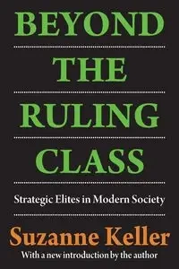 Beyond the Ruling Class - Suzanne Keller