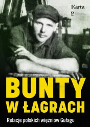 eBook Bunty w łagrach. Relacje polskich więźniów Gułagu - opracowanie zbiorowe epub mobi