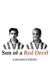 Son of a Red Devil - Gelindo Lukemba