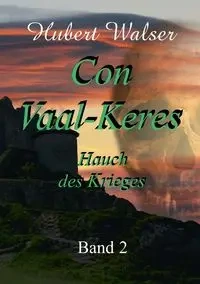 Con Vaal-Keres - Hubert Walser