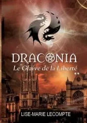 Draconia - Lecompte Lise-Marie