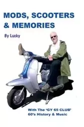 Mods, Scooters &  Memories - Lucky