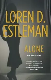 Alone - Estleman Loren D.