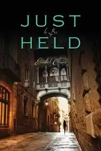 Just to Be Held - Cairo Elisabet