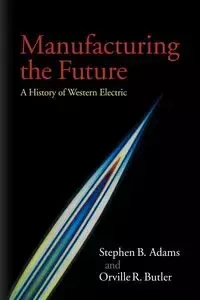Manufacturing the Future - Stephen Adams