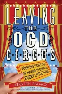 Leaving the OCD Circus - Kirsten Pagacz