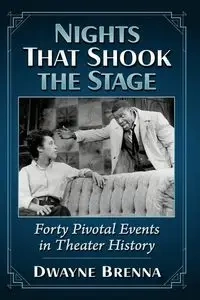 Nights That Shook the Stage - Brenna Dwayne
