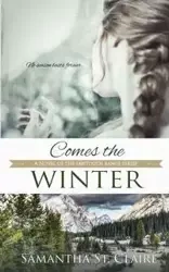 Comes the Winter - St. Claire Samantha