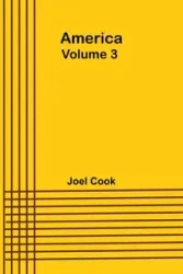 America, Volume 3 - Joel Cook
