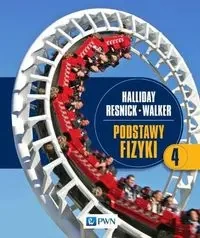 Podstawy fizyki T.4 - David Halliday, Robert Resnick, Walker Jearl