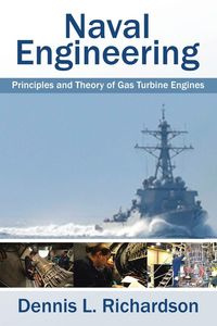 Naval Engineering - L. Dennis Richardson