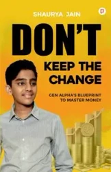 Don't Keep the Change - Jain Shaurya