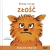 Kiedy czuję złość. Wielkie emocje - Paula Bowles, Zofia Raczek