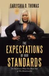 The Expectations of Our Standards - Thomas Earlyshia O.