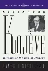 Alexandre Kojeve - James H. Nichols