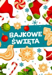 Bajkowe święta - praca zbiorowa
