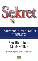 Sekret. Tajemnica wielkich liderów - Ken Blanchard, Mark Miller